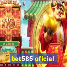 bet585 oficial